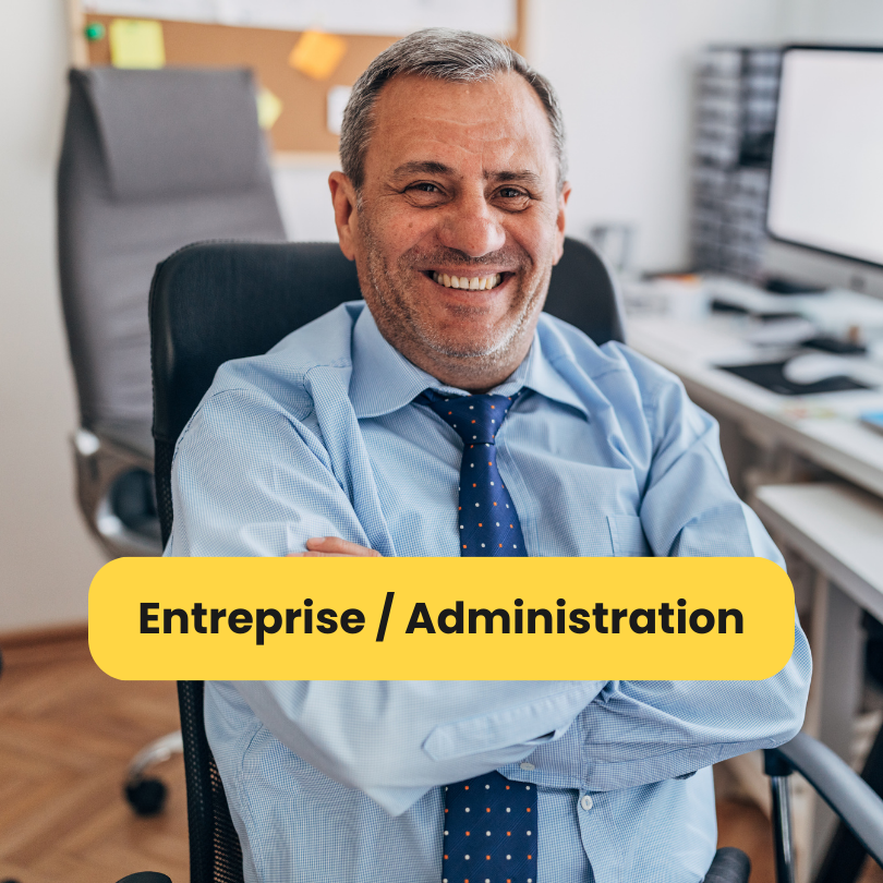 Photo d'un homme dans un bureau avec le texte "Entreprise / Administration" sur fond jaune